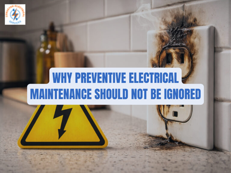 Why Preventive Electrical Maintenance Should Not Be Ignored